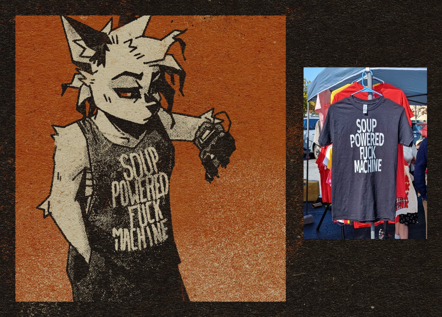 An illustration of an anthro cat person wearing a tank top and checking the device on their wrist. Their shirt reads, "soup powered fuck machine". There is a photo of a shirt with the same slogan to the right of the illustration.